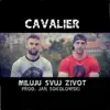 Cavalier - Miluju Svůj Život - Single